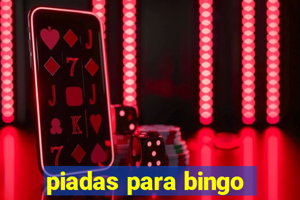 piadas para bingo